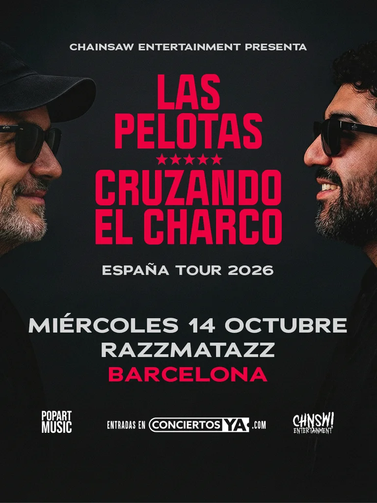 Las Pelotas + Cruzando El Charco