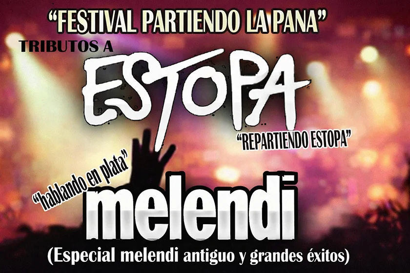Festival Partiendo La Pana - Tributos a Estopa y Melendi